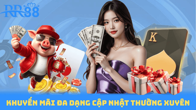 Khuyến mãi đa dạng cập nhật thường xuyên